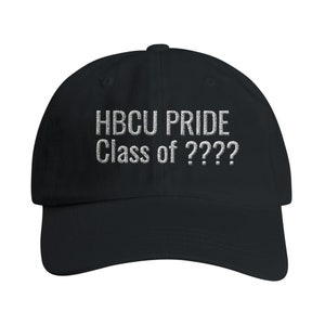 HBCU Pride Personalized Class White lettered Embroidered Cap - 604e
