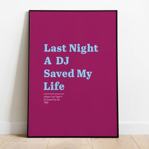 Indeep / La scorsa notte un DJ mi ha salvato la vita, testo della canzone / Poster tipografico musicale / Stampa del testo della canzone / Regalo di arte murale / Classico della discoteca