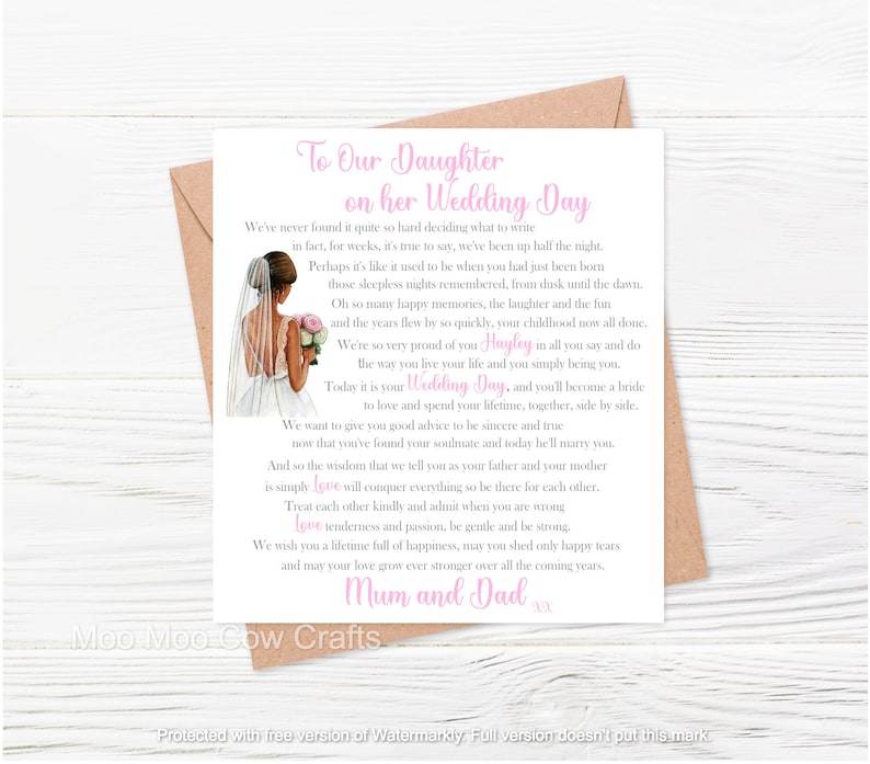 May include: A pink and white wedding card with a bride illustration and a message to a daughter on her wedding day. The card reads "To Our Daughter on her Wedding Day" and includes the text "We're so very proud of you Hayley, in all you say and do, the way you live your life and you simply being you."  The card is signed "Mum and Dad."