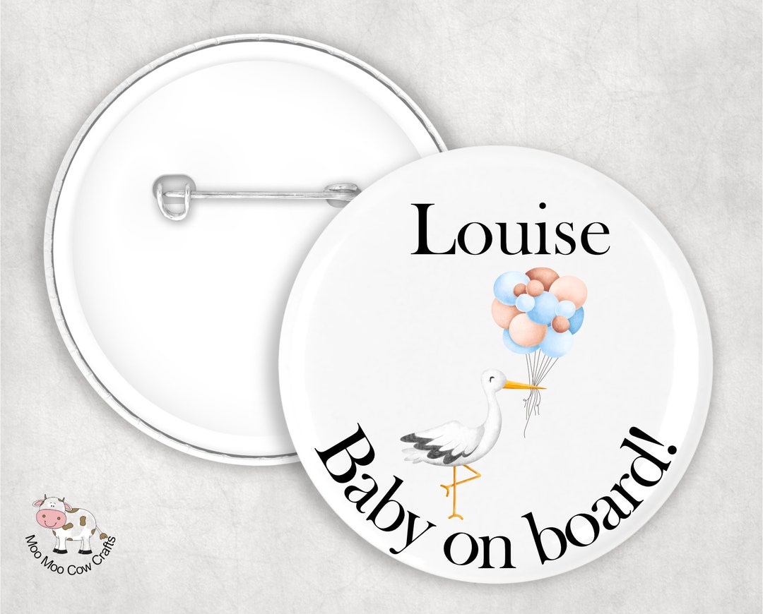 Personalised Baby on Board Badge, Mum to Be Badge, Baby Shower Badge