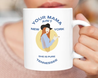 Tori Amos - Fast Horse - Mug 11oz - Your Mama Ain't New York, She's Pure Tennessee
