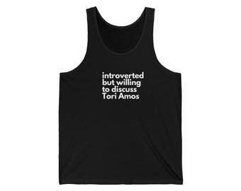 Introverted But Willing to Discuss Tori Amos tank top | Music T-shirt