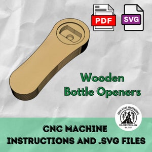 DIY Wooden Bottle Opener Kit - CNC Files & Instructions - Cap Magnet and Custom Logo Space - .SVG Files - Desktop Router Projects