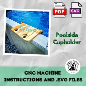 Pool Side Cup Holder CNC Plans / SVG File Pool Mounted Cup Holder / Above Ground Pool Railing Table Woodworking Plans