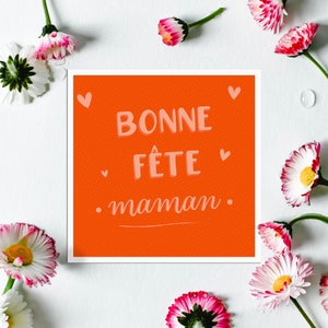 Carte "Bonne fête maman" orange