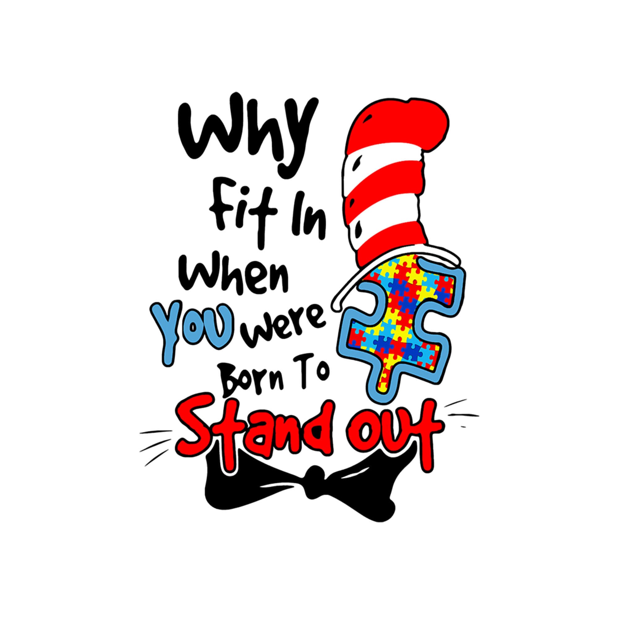 why-fit-in-when-you-were-born-to-stand-out-svg-dr-seuss-svg-52-off
