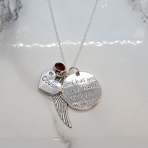 God has you in His hands I have you in my heart - Memorial Necklace for loss of Cousin Sympathy Funeral Gift