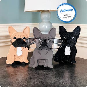 French Bulldog Eyeglass Holder: Customizable Frenchie Glasses Stand