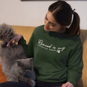 Rescued Is My Favorite Breed Sweatshirt, Dog Pet Gift, Mom Sweatshirt, Rescue Dog, Rescue Cat, Rescue Pet, Unisex