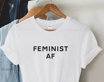 Camiseta feminista, camiseta feminista, camiseta feminista, camiseta de mujer, camiseta feminista para mujer, camiseta de empoderamiento femenino, camiseta de poder femenino