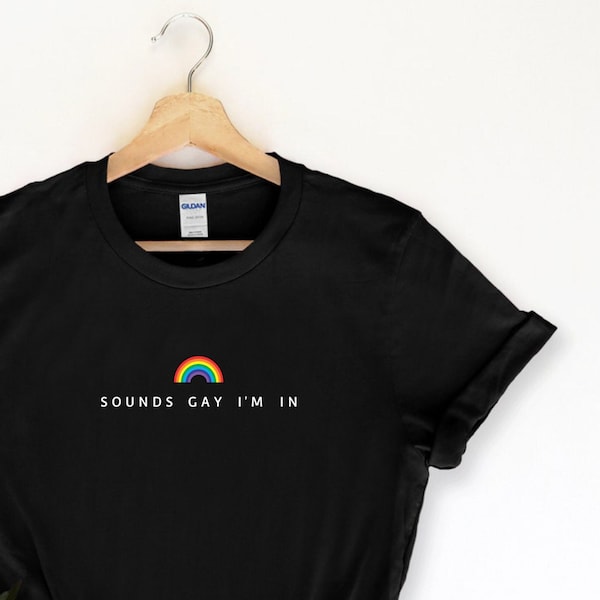 Klingt schwul ich bin in T-Shirt, Regenbogen-Herz-Shirt, Stolz-Taschen-Shirt, perfektes Geschenk, LGBT-T-Stück, Stolz-Regenbogen-Herz-T-Shirt, Stolz-Shirt