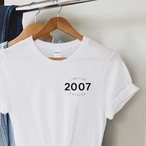18th birthday gift shirt, Limited Edition 2007, 18th Birthday Shirt, Birthday Gifts for him and her, 18th Birthday Present, Unisex