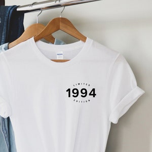 30th birthday gift shirt, Limited Edition 1994, 1993, 30th Birthday Shirt, Birthday Gifts for him and her, 30th Birthday Present, Unisex