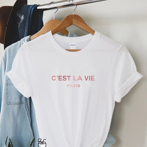 T-shirt C'est La Vie Paris, cadeau pour amoureux de Paris, cadeau parisien, fille parisienne, déménagement à Paris, cadeau français, cadeau, cadeaux pour elle