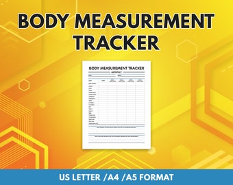 May include: A printable body measurement tracker in US Letter, A4, and A5 format. The tracker has sections for date, body part, and measurements for six months.