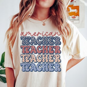 Comfort Colors Retro amerikanisches Lehrer Shirt, 4. Juli Lehrer Shirt, Retro viertes Juli Shirt, Lehrer T-Shirt, patriotisches Lehrer Shirt