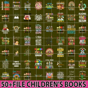 50+ Bundle Children&#39;s Book&#39;s Png,I Still Read Children&#39;s Books Png, Teacher Library Book Kindergarten School, Back To School