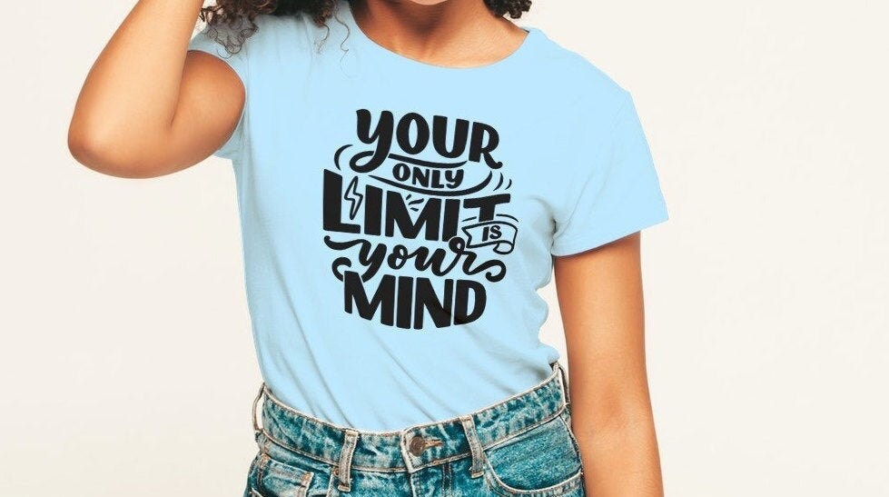Your Only Limit Is Your Mind T-Shirt Mental Strength T-Shirt | Etsy