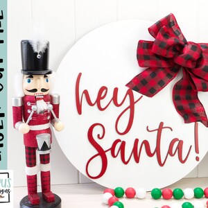 Hey Santa sign- Christmas sign SVG Laser file - Glowforge file - Christmas door hanger cut file - Digital Download