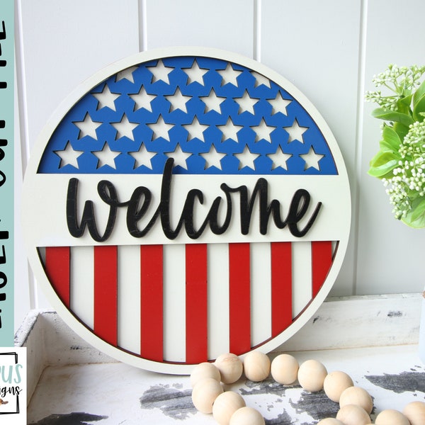 America Welcome Sign Laser File – 4th July SVG, Glowforge (Digital Download)