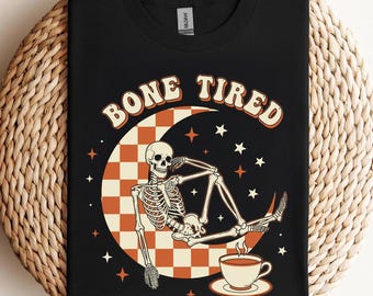 Divertente scheletro di caffè PNG: troppo stanco per questo - Halloween Mom (download immediato)