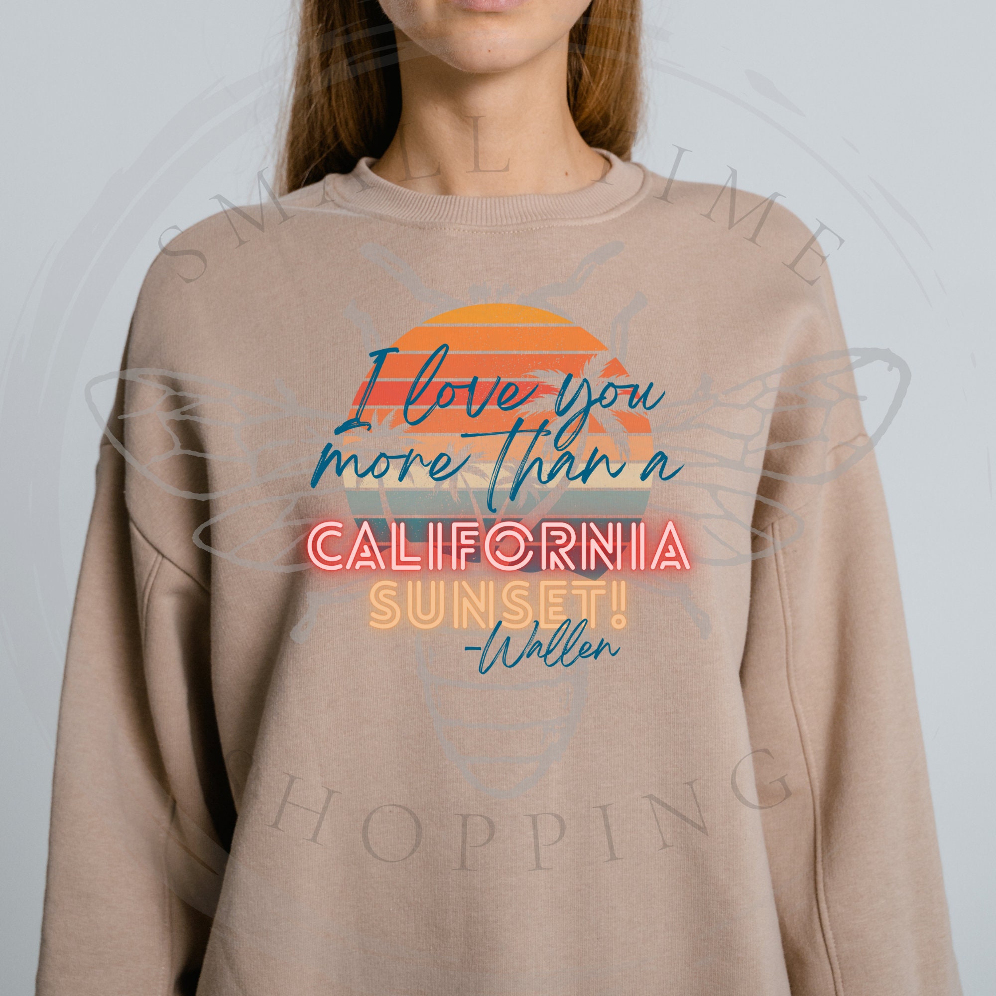 Sunset California Love Crewneck Sweatshirt Sunset California Love Crewneck Sweatshirt