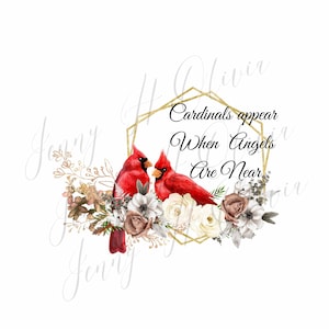Cardinals appear when angels are near, Sympathy Gift, Remembrance Gift, Christmas Cardinals, Christmas Ornament, Personalized Gift, PNG