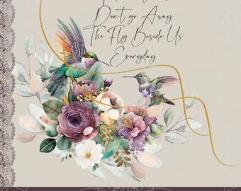 Hummingbird Memorial PNG, Those Who Love Us Don’t Go Away They Fly Beside Us Everyday, Remembrance Sublimation Design, Loss of Loved One