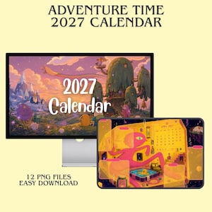 May include: Adventure Time 2027 calendar digital product featuring a computer monitor displaying a landscape illustration with characters and a tablet showing an April 2027 monthly planner page with a pink creature and yellow accents.