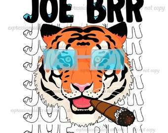 Joe Brr | Joe Burrr | Burrow Sublimation | Joe Burrow making Cincinnati Great Again | Joe Burrow PNG | Bengals PNG | Tiger with Glasses