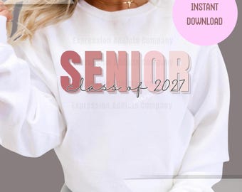 Senior Class of 2027 | Digital Instant Download