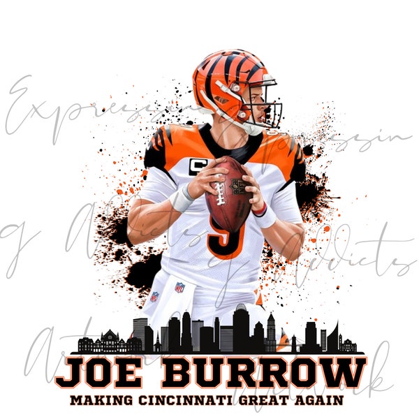 Joe Burrow making Cincinnati Great Again | Funny Saying | Joe Burrow PNG | Super Bowl PNG | Bengals PNG