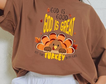 Funny Christian Thanksgiving Turkey Print, God Is Good, Great (Digital PNG)