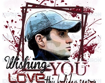 Joe Goldberg Wishing YOU love this holiday season Netflix YOU series png Christmas thanksgiving funny humor horror png sublimation design