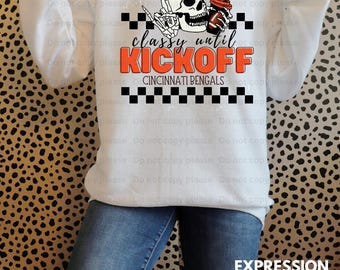 Classy Until Kickoff | WhoDey | Football png | Skeleton Football | Retro Football | Bengals | Sublimation | Print to Cut | Dtf