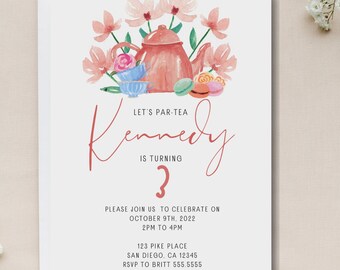 May include: A pink and white tea party invitation with a watercolor illustration of a teapot, teacups, and macarons. The text reads "Let's Par-Tea Kennedy is turning 3. Please join us to celebrate on October 9th, 2022, 2PM to 4PM. 123 Pike Place, San Diego, CA 12345. RSVP to Britt 555 5555. Please dress in your best tea party attire."