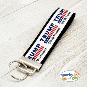 Trump Keychain with Tassel | Still My President Key Fob | Regular or Mini Fob | President Donald Trump Keychain | Matching Charm Included