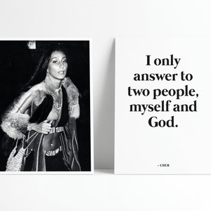 I Only Answer To Myself Cher Quote Poster Collection | Cher Quote Print Poster Collection | Printable Poster Collection Black And White