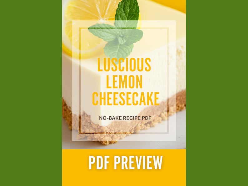PDF Preview graphic with text "LUSCIOUS LEMON CHEESECAKE" and "PDF PREVIEW" in green and yellow colors.