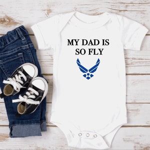 Air Force baby boy Onesie®, Air Force dad baby Onesie®, fly dad bodysuit, deployment army military babyboy Onesie®, veterans Memorial Day
