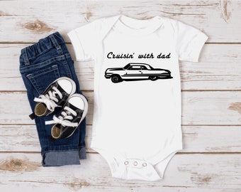 Classic car baby boy Onesie®,cruisin with dad babyboy bodysuit, car Onesie®, baby Onesie® , old car Onesie®, baby boy car Onesie®