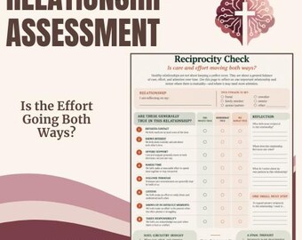 Könnte beinhalten: Ein digitales Beziehungsbewertungs-Arbeitsblatt mit dem Titel Relationship Assessment und Reciprocity Check. Das Dokument enthält eine Checkliste zur Bewertung gegenseitiger Bemühungen, Reflexionsfragen und ein gehirnförmiges Symbol mit einem Kreuz.