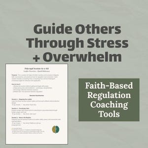 以下が含まれることがあります： テキスト付きの画像: "Guide Others Through Stress + Overwhelm." また、"Faith-Based Regulation Coaching Tools." "Polyvagal Session-in-a-kit"というタイトルのドキュメントも表示されています。画像はニュートラルでアースカラーのパレットです。