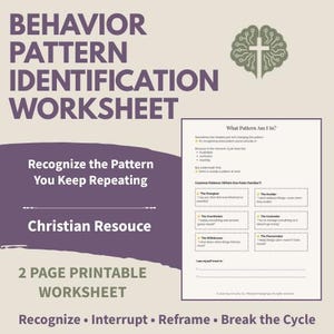 May include: A two-page printable Behavior Pattern Identification Worksheet with a light beige background and dark purple text. The document features a brain-shaped cross icon, a section titled What Pattern Am I In, and six common behavioral patterns.