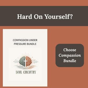 Könnte beinhalten: Ein Bild mit dem Text "Hard On Yourself?" und "Choose Compassion Bundle". Das Bild zeigt eine Grafik eines Gehirns, das in zwei Hälften geteilt ist, eine grüne und eine rote, mit einem Kreuz in der Mitte. Der Text "Compassion Under Pressure Bundle" und "Soul Circuitry" sind ebenfalls vorhanden.