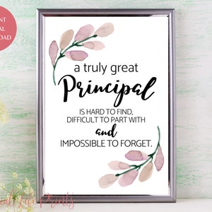 Principal Gift, A truly great principal is hard to find, Office Decor, Office Gift, Printable Principal Gift, Personalized, Custom Quote