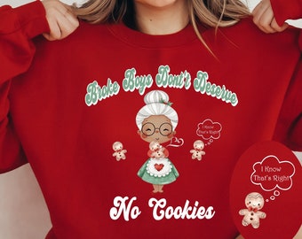 Broke Boys Dont Deserve Cookies Sweater, Vintage Christmas, Christmas Sweatshirt, Women's Cute Santa, Xmas Graphic Pullover, Ugly Sweater