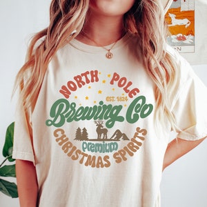 Retro Christmas Comfort Colors Shirt, North Pole Brewing Co Shirt, Vintage Santa Christmas Shirt, Retro Holiday Shirt, Ugly Sweater Shirt