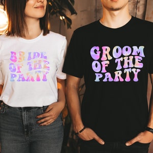 Bachelorette Party Shirts, Bride Of The Party, Groom Of The Party Graphic T-Shirt,Retro Graphic Tee,Gifts for Her,Bridal Party Shirts