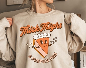 Thick Thighs and Pumpkin Pies Halloween Sweatshirt, Spooky Halloween Mom Shirt, Vintage Sweater, Mama, Womens Cute Pumpkin Halloween Graphic